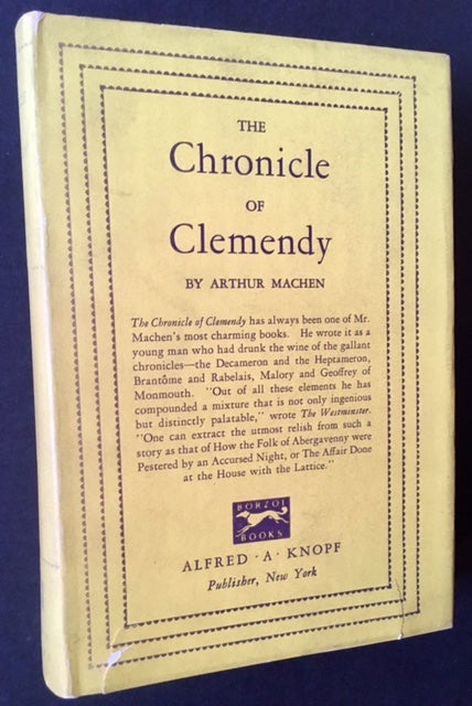 Item #14483 The Chronicle of Clemendy. Arthur Machen.