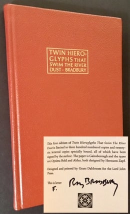 Item #14647 Twin Hieroglyphs That Swim the River Dust (Lettered Copy). Ray Bradbury