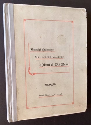Item #14735 Catalogue of the Cabinet of Old Fans, the Property of Mr. Robert Walker, of...