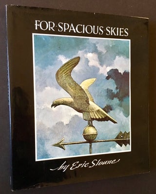 Item #14954 For Spacious Skies: A Meteorological Sketchbook of American Weather. Eric Sloane