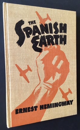 The Spanish Earth (In the Publisher's Glassine Dustjacket)