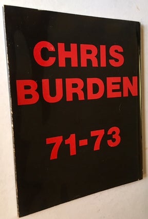Item #16597 Chris Burden 71-73. Chris Burden