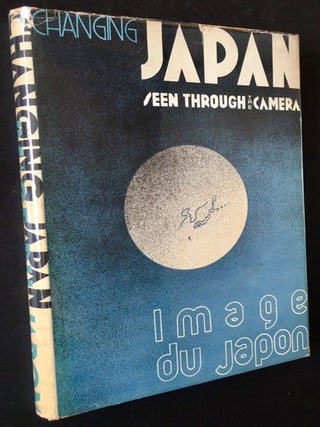 Item #16674 Changing Japan: Seen Through the Camera (Image du Japon