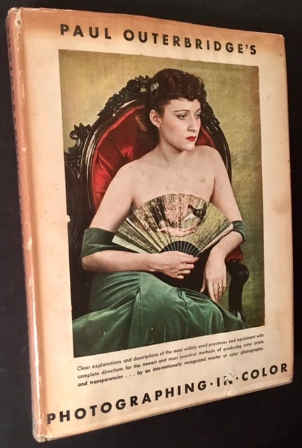 Item #16707 Photographing in Color. Paul Outerbridge.
