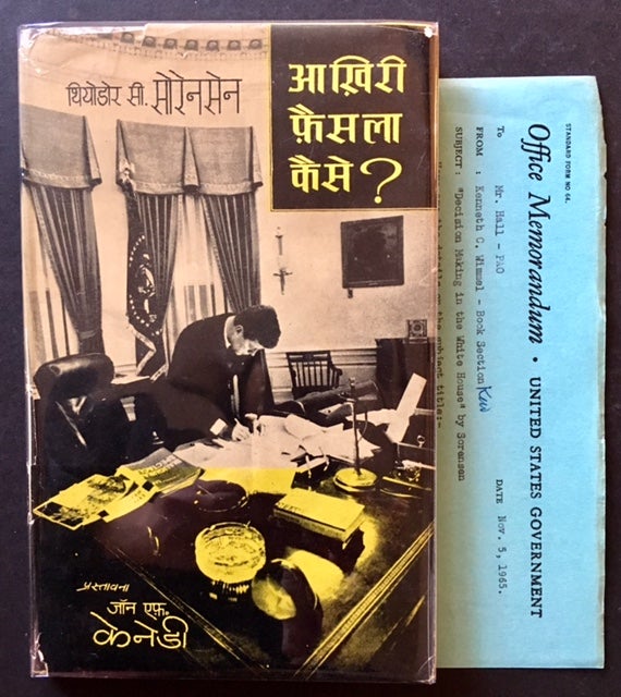 Item #16804 Decision-Making in the White House (Ted Sorensen's Copy AND The First Hindi Edition). Ted Sorensen.