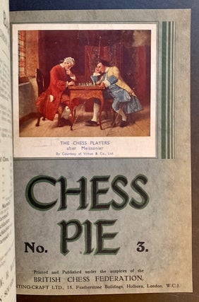 Chess Pie: The Official Souvenir of the International Tournament -- 1922, 1927 and 1936 (Complete in 3 Bound Volumes)