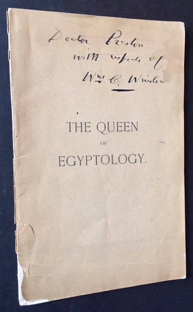 Item #17711 The Queen of Egyptology (Amelia B. Edwards). William C. Winslow.