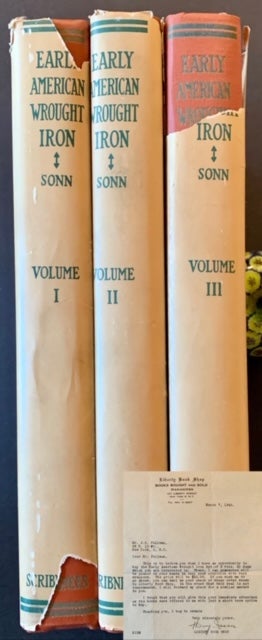 Item #17896 Early American Wrought Iron (Complete in 3 Volumes -- All with Their Scarce Printed Dustjackets). Albert H. Sonn.