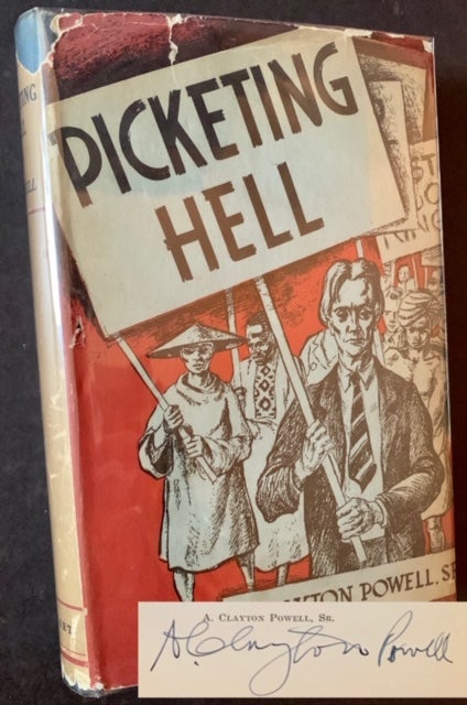 Item #18013 Picketing Hell: A Fictitious Narrative. Adam Clayton Powell Sr.