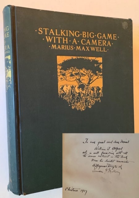 Item #18055 Stalking Big Game with a Camera in Equatorial Africa (The Folio and Signed/Limited Edition). Marius Maxwell.