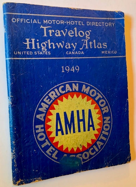 Item #18158 Official Motor-Hotel Directory Travelog and Highway Atlas: United States/Canada/Mexico -- 1949 (The Premiere Issue)