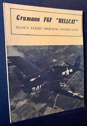 Item #18228 Grumman F6F "Hellcat": Pilot's Flight Operating Instructions (The Original...