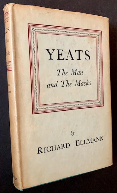 Item #18254 Yeats: The Man and the Masks. Richard Ellmann.