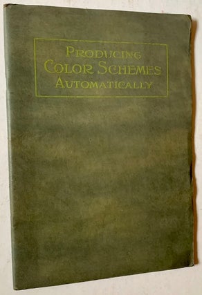 Item #18344 Producing Color Schemes Automatically: A Book on Decoration Based on the Dutch Boy...