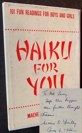 Item #18355 Haiku for You: 101 Fun Readings for Boys and Girls. Maeve O'Reilly Finley