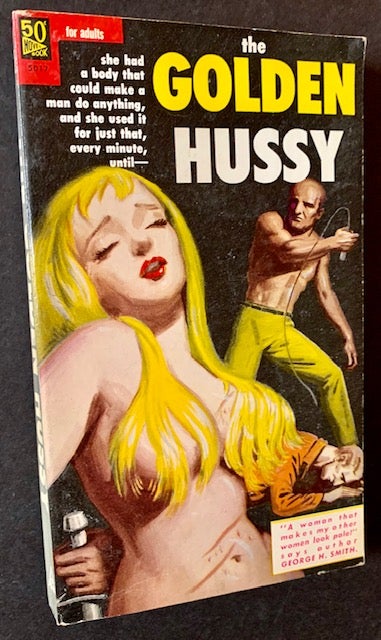 Item #18372 The Golden Hussy. George H. Smith.
