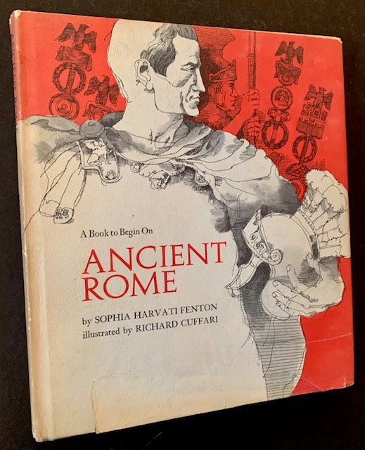 Item #18436 Ancient Rome: A Book to Begin On. Sophia Harvati Fenton.