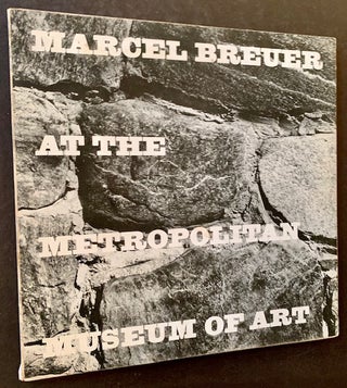 Item #18437 Marcel Breuer at the Metropolitan Museum of Art