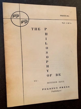 Item #18443 The Philosophy of Be. Mother Hive