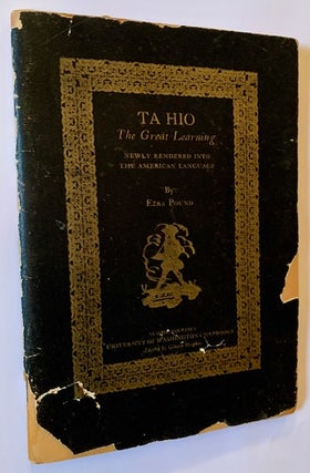 Item #18450 Ta Hio--The Great Learning. Ezra Pound