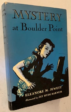 Item #18532 Mystery at Boulder Point. Eleanore M. Jewett