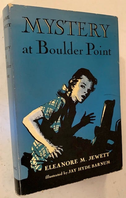 Item #18532 Mystery at Boulder Point. Eleanore M. Jewett.