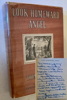 Item #18561 Look Homeward, Angel (Inscribed by Thomas Wolfe's Sister). Thomas Wolfe