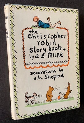 Item #18589 The Christopher Robin Story Book. A A. Milne