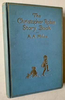 Item #18603 The Christopher Robin Story Book. A A. Milne