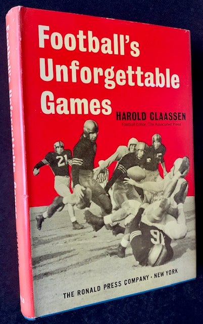 Item #18694 Football's Unforgettable Games. Harold Claassen.