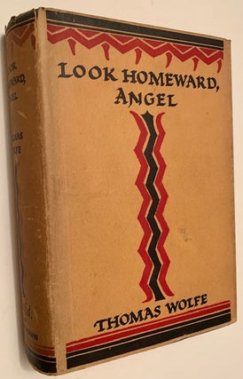 Item #18735 Look Homeward, Angel: A Story of the Buried Life. Thomas Wolfe