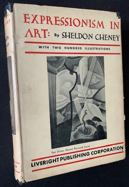 Item #18782 Expressionism in Art (in its Original Dustjacket). Sheldon Cheney.