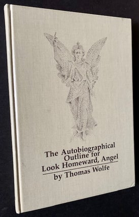 Item #18825 The Autobiographical Outline for Look Homeward, Angel. Thomas Wolfe