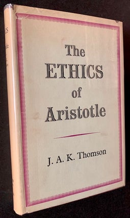 Item #18864 The Ethics of Aristotle. J A. K. Thomson