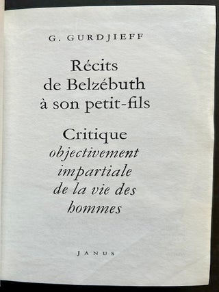 Recits de Belzebuth a Son Petit-Fils/Critique Objectivement Impartiale de la Vie de Hommes ("All and Everything")
