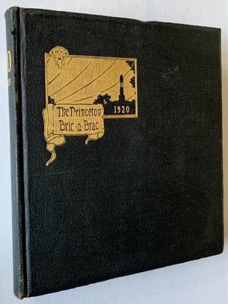 Item #18889 The Princeton Bric-a-Brac Volume XLIV (1920) -- With 3 References to F. Scott...