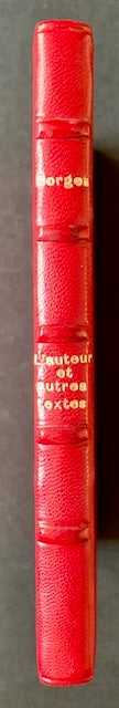 Item #18952 L'auteur et Autres Textes. Jorge Luis Borges.