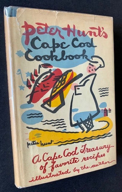 Item #18958 Peter Hunt's Cape Cod Cookbook. Peter Hunt.