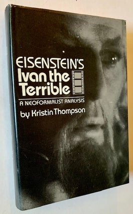 Item #18965 Eisenstein's Ivan the Terrible. Kristin Thompson