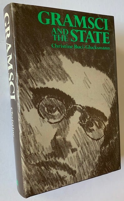 Item #18977 Gramsci and the State. Christine Buci-Glucksmann.