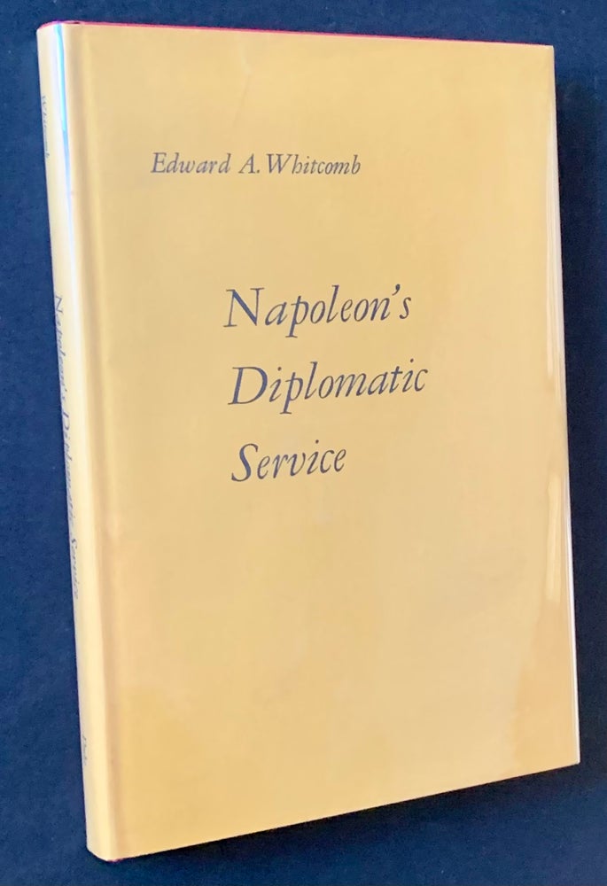 Item #18986 Napoleon's Diplomatic Service. Edward A. Whitcomb.