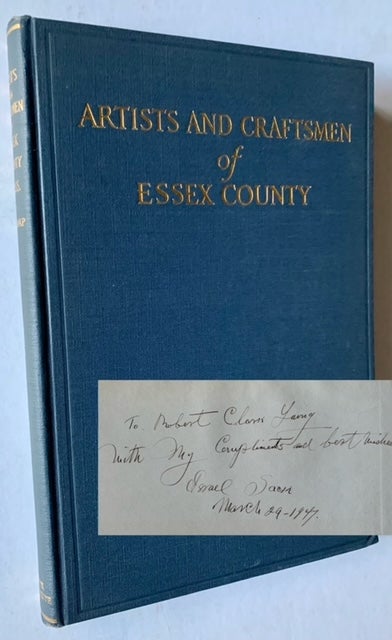 Item #19033 Artists and Craftsmen of Essex County (Inscribed by Israel Sack). Henry Wyckoff Belknap.