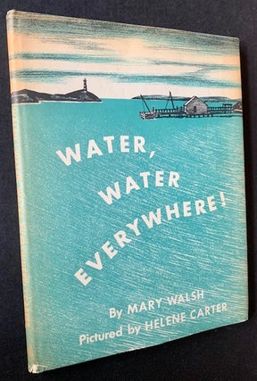 Item #19096 Water, Water Everywhere! Mary Walsh
