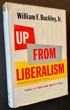 Item #19103 Up from Liberalism. William F. Buckley Jr