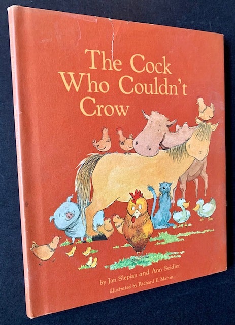 Item #19150 The Cock Who Couldn't Crow. Jan Slepain, Ann Seidler.