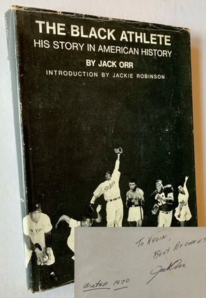 Item #19164 The Black Athlete: His Story in American History (Introduction by Jackie Robinson)....