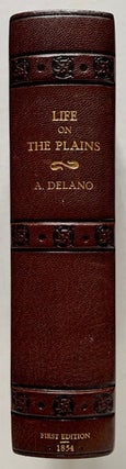 Item #19172 Life on the Plains and Among the Diggings; Being Scenes and Adventures of an Overland...