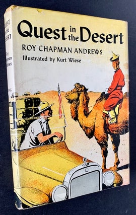 Item #19189 Quest in the Deseert. Roy Chapman Andrews