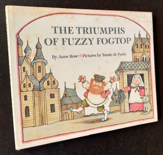 Item #19231 The Triumphs of Fuzzy Fogtop. Anne Rose