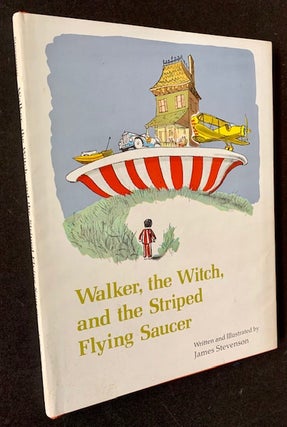 Item #19232 Walker, the Witch, and the Striped Flying Saucer. James Stevenson
